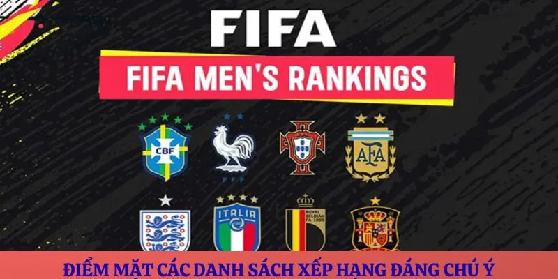 Điểm mặt các danh sách xếp hạng đáng chú ý